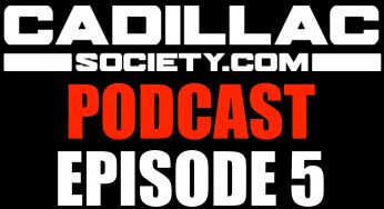 Cadillac Society Podcast Episode 5: CT5-V Blackwing Le Monstre, CT4-V Blackwing Petit Pataud
