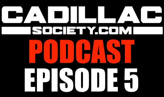 Cadillac Society Podcast Episode 5: CT5-V Blackwing Le Monstre, CT4-V Blackwing Petit Pataud