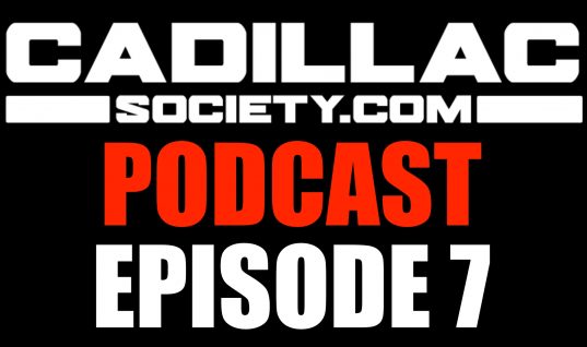 Cadillac Society Podcast Episode 7: Why Are Cadillac Sales So Far Behind BMW?