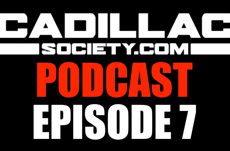 Cadillac Society Podcast Episode 7: Why Are Cadillac Sales So Far Behind BMW?